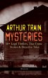 ARTHUR TRAIN MYSTERIES: 50+ Legal... - Bild 1