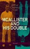 MCALLISTER AND HIS DOUBLE (Illustrated) (eBook, ePUB)