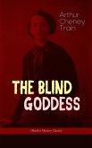 THE BLIND GODDESS (Murder Mystery Classic) (eBook, ePUB)