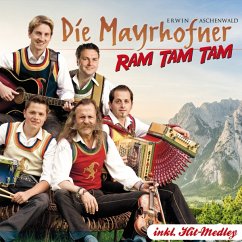 Ram Tam Tam - Mayrhofner,Die