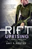 The Rift Uprising (The Rift Uprising trilogy, Book 1) (eBook, ePUB)