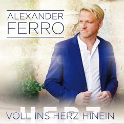 Voll Ins Herz Hinein - Ferro,Alexander