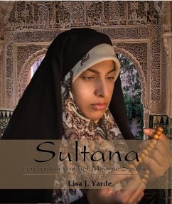 Sultana, een roman van het Moorse Spanje (eBook, ePUB) - Yarde, Lisa J.