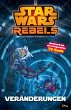 Veränderungen / Star Wars - Rebels... - Bild 1