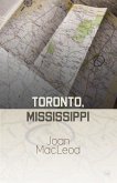 Toronto, Mississippi (eBook, ePUB)