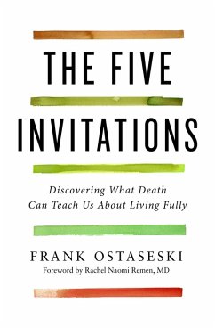 The Five Invitations (eBook, ePUB) - Ostaseski, Frank