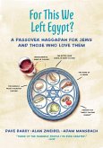 For This We Left Egypt? (eBook, ePUB)