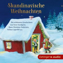 Skandinavische Weihnachten - Die schönsten Geschichten von Sven Nordqvist, Hans Christian Andersen, Selma Lagerlöf u.a. (MP3-Download) - Nordqvist, Sven; Andersen, Hans Christian; Lagerlöf, Selma