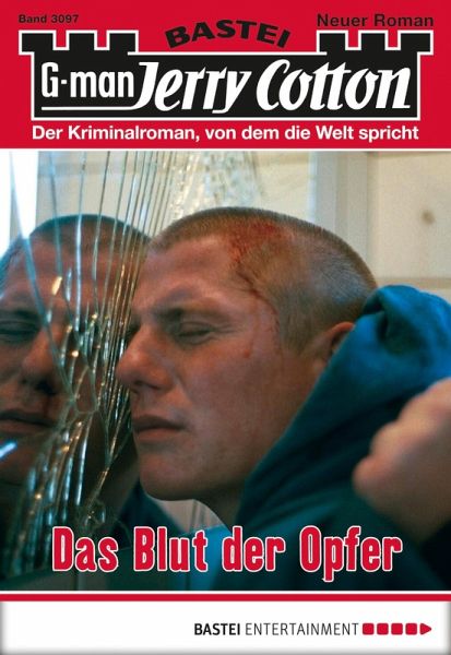 Das Blut der Opfer / Jerry Cotton Bd.3097 (eBook, ePUB)