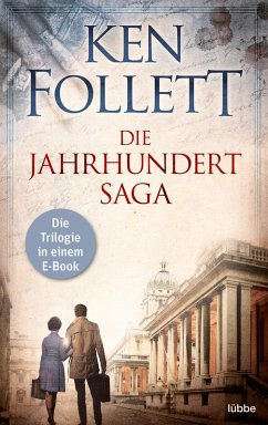 Die Jahrhundert Saga (eBook, ePUB) - Follett, Ken