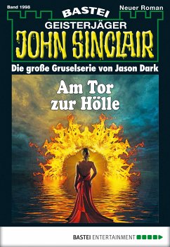 Am Tor zur Hölle / John Sinclair Bd.1998 (eBook, ePUB) - Marques, Rafael