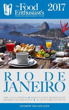 Cover Rio de Janeiro - 2017 (The Food Enthusiast's Complete Restaurant Guide) (eBook, ePUB)
