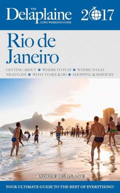 Cover Rio de Janeiro - The Delaplaine 2017 Long Weekend Guide (Long Weekend Guides) (eBook, ePUB)