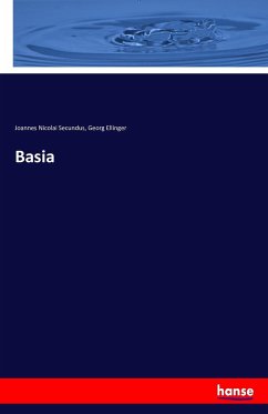Basia - Secundus, Joannes Nicolai;Ellinger, Georg