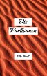 Die Partisanen (eBook, ePUB) - Bild 1