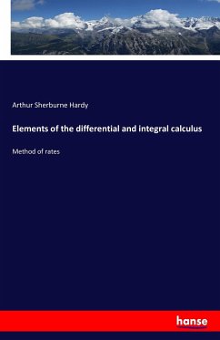 Elements of the differential and integral calculus - Hardy, Arthur Sherburne