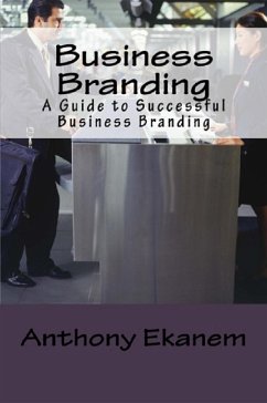 Business Branding (eBook, ePUB) - Ekanem, Anthony