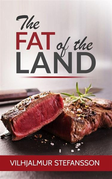 The Fat of the Land (eBook, ePUB)