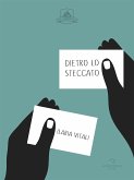 Dietro Lo Steccato (eBook, ePUB)