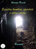 Quattro bambini sperduti e altre storie (eBook, ePUB)