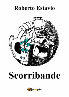 Scorribande (eBook, PDF) - Estavio, Roberto