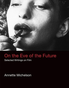 On the Eve of the Future - Michelson, Annette