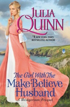 The Girl with the Make-Believe Husband - Quinn, Julia