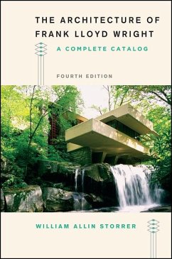 The Architecture of Frank Lloyd Wright, Fourth Edition - Storrer, William Allin