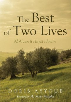 The Best of Two Lives - Ayyoub, Doris R.
