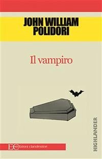 Il vampiro (fixed-layout eBook, ePUB) - William Polidori, John