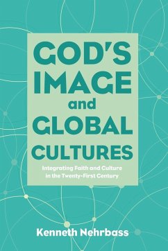 God's Image and Global Cultures - Nehrbass, Kenneth