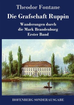 Die Grafschaft Ruppin - Fontane, Theodor