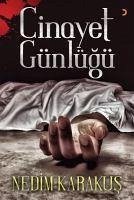 Cinayet Günlügü - Karakus, Nedim