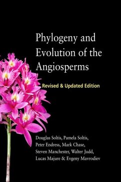 Phylogeny and Evolution of the Angiosperms - Soltis, Douglas E.; Soltis, Pamela S.; Endress, Peter K.