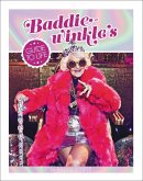 Baddiewinkle's Guide to Life