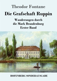 Die Grafschaft Ruppin - Fontane, Theodor