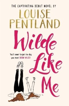 Wilde Like Me - Pentland, Louise