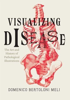 Visualizing Disease - Bertoloni Meli, Domenico