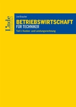 Betriebswirtschaft für Techniker - Kosten- und Leistungsrechnung - Lind-Braucher, Susanne