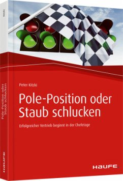 Pole-Position oder Staub schlucken - Kitzki, Peter