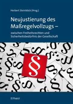 Neujustierung des Maßregelvollzugs