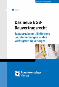 Das neue BGB-Bauvertragsrecht - Hebel, Johann Peter