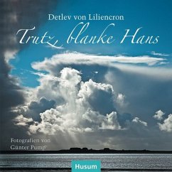 Trutz, blanke Hans - Liliencron, Detlev von