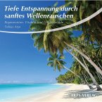 Tiefe Entspannung durch sanftes Wellenrauschen (MP3-Download)