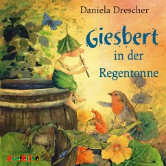 Giesbert in der Regentonne (MP3-Download) - Drescher, Daniela