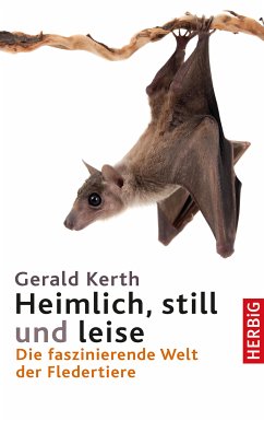 Heimlich, still und leise (eBook, ePUB) - Kerth, Gerald