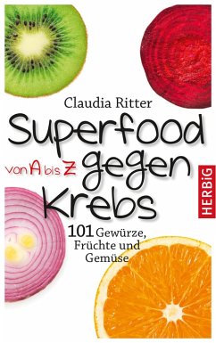 Superfood von A bis Z gegen Krebs (eBook, ePUB) - Ritter, Claudia