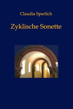 Zyklische Sonette (eBook, ePUB) - Sperlich, Claudia