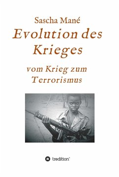 Evolution des Krieges (eBook, ePUB) - Mané, Sascha