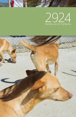 Cover 2924 Hunde und 10 Tierheime : Roman (eBook, ePUB)